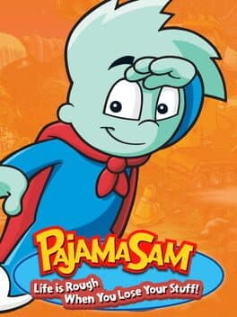 Pajama Sam 4: Life Is Rough When You Lose Your Stuff! cover art
