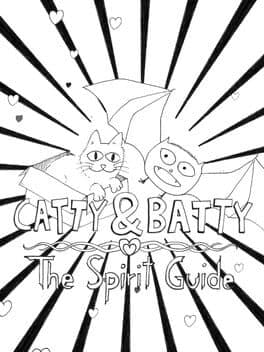 Catty & Batty: The Spirit Guide cover art