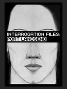 Interrogation Files: Port Landsend cover art