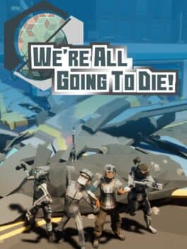 We're All Going to Die cover art
