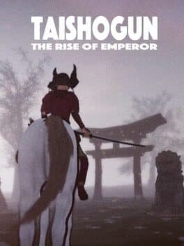 Taishogun: The Rise of Emperor cover art