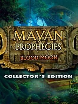 Mayan Prophecies: Blood Moon - Collector's Edition cover art
