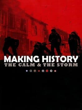 Making History: The Calm & The Storm cover art