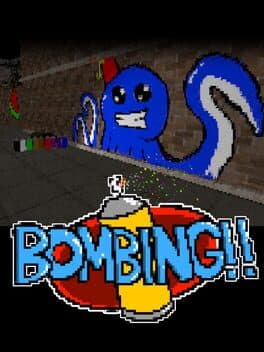 Bombing!!: A Graffiti Sandbox cover art