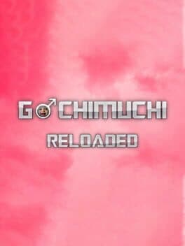 Gachimuchi Reloaded cover art