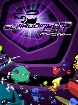 Schrödinger's Cat and the Raiders of the Lost Quark cover art