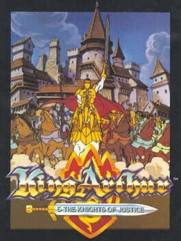 King Arthur & the Knights of Justice cover art