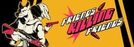 Friends Killing Friends cover art