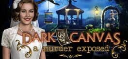 Dark Canvas: A Murder Exposed - Collector's Edition cover art