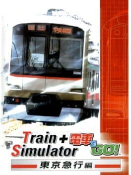 Train Simulator ＋ Densha de Go!: Tokyo Kyuukou-hen cover art