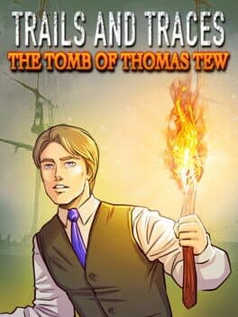 Trails and Traces: The Tomb of Thomas Tew cover art