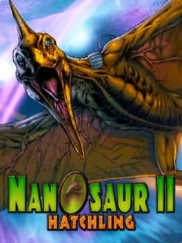 Nanosaur II: Hatchling cover art