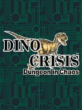 Dino Crisis: Dungeon in Chaos cover art