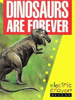Electric Crayon Deluxe: Dinosaurs Are Forever cover art