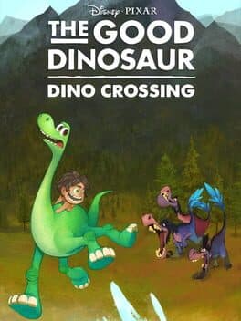 The Good Dinosaur: Dino Crossing cover art