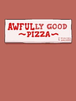 Awfully Good Pizza cover art