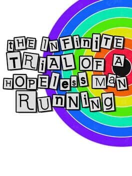 The Infinite Trial of a Hopeless Man Running cover art