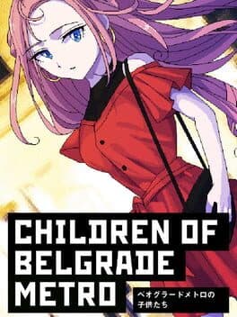 Children of Belgrade Metro cover art