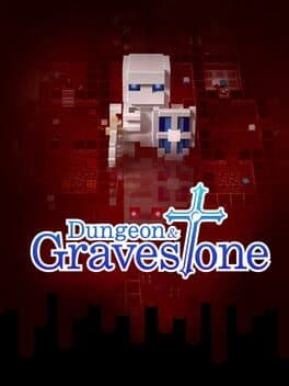 Dungeon and Gravestone cover art