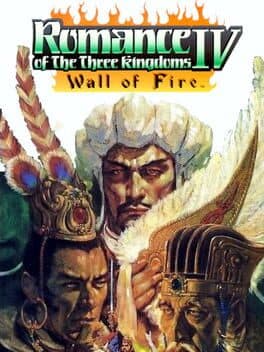 Romance of the Three Kingdoms IV: Wall of Fire cover art
