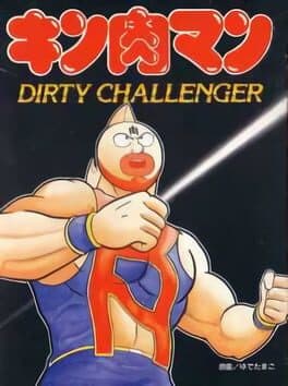 Kinnikuman: Dirty Challenger cover art