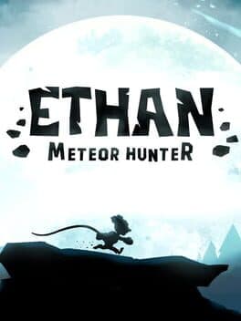 Ethan: Meteor Hunter cover art