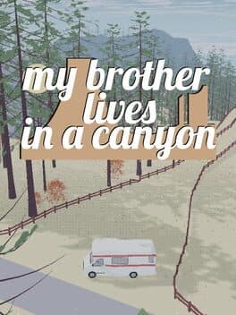 My brother lives in a canyon cover art