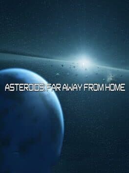 Asteroids: Far Away From Home cover art