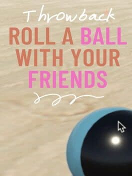 Roll a Ball With Your Friends cover art
