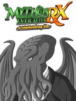 Mythos Ever After: A Cthulhu Dating Sim RX cover art