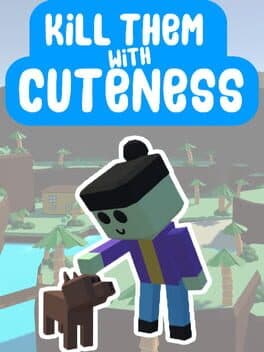 Kill Them With Cuteness cover art
