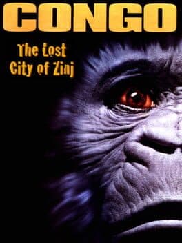 Congo The Movie: The Lost City of Zinj cover art