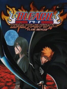 Bleach DS 4th: Flame Bringer cover art