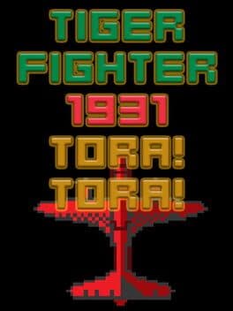 Tiger Fighter 1931: Tora!Tora! cover art