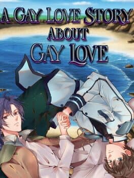 A Gay Love Story About Gay Love cover art