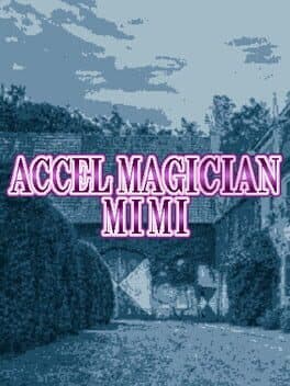 Accel Magician Mimi cover art