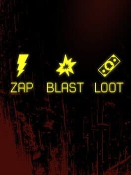 Zap, Blast, Loot cover art