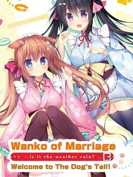 Wanko of Marriage: Welcome to the Dog's Tail! cover art