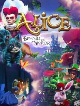 Alice: Behind the Mirror cover art