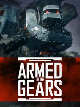 Armed to the Gears cover art