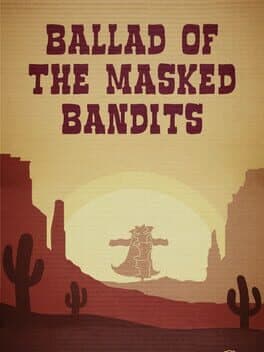 Ballad of the Masked Bandits cover art
