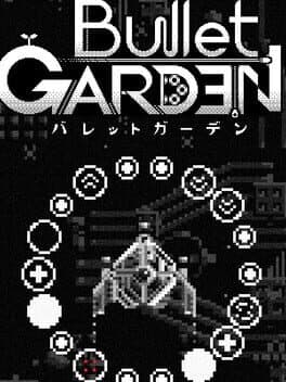 BulletGarden cover art