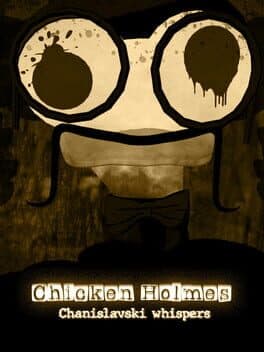 Chicken Holmes: Chanislavski Whispers cover art