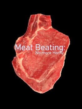 Meat Beating: No More Horny cover art