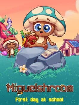 Miguelshroom: First Day at School cover art
