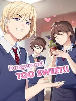 Dangerous! Too Sweet!! cover art