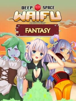 Deep Space Waifu: Fantasy cover art