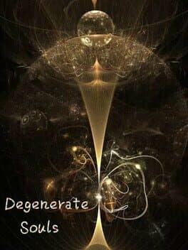 Degenerate Souls cover art