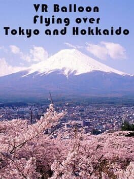 VR Balloon Flying over Tokyo and Hokkaido cover art