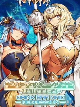 Drink Bar Maid: Regression cover art